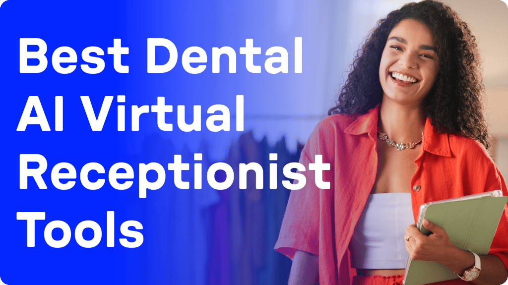 10 Best Dental AI Virtual Receptionist Tools for Clinics 2026