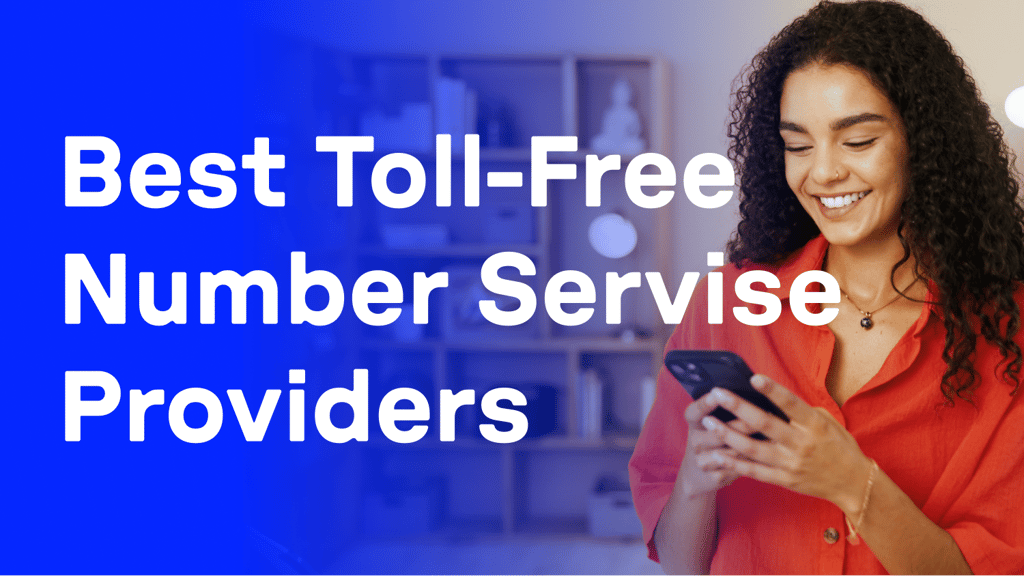 12 Best Toll-Free Number Service Providers for 2026 – CloudTalk