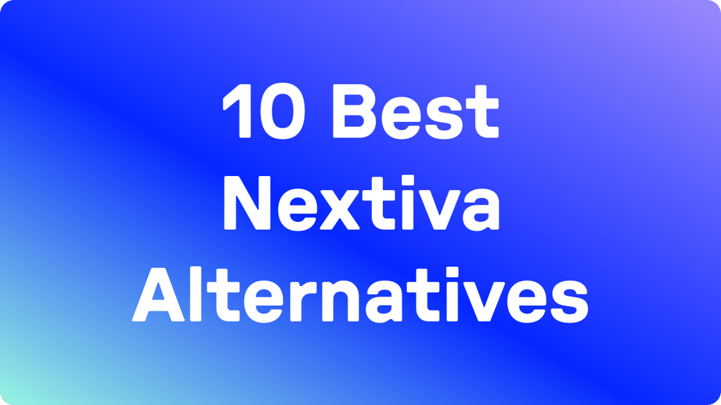10 Best Nextiva Alternatives in 2026: Tested & User Rated