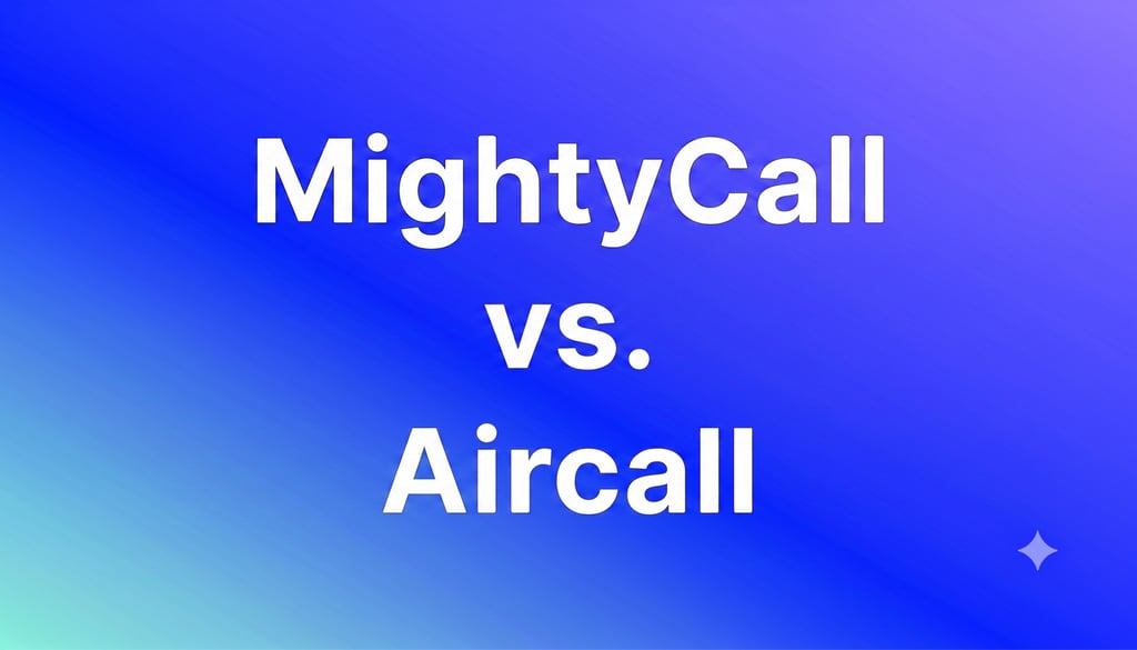 MightyCall مقابل Aircall: مقارنة صريحة لفرق VoIP