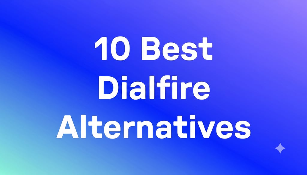 10 החלופות והמתחרים הטובים ביותר של Dialfire בשנת 2026