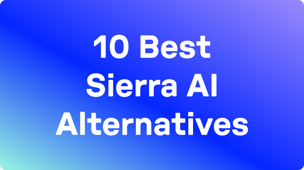 11 Best Sierra AI Alternatives for AI Calling in 2026: Tested & User Rated