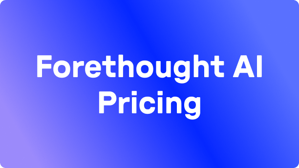 forethought ai pricing