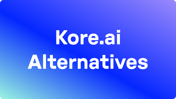 Le 10 migliori alternative e concorrenti di Kore.ai nel 2026 (a confronto)