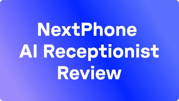 nextphone ai receptionist review